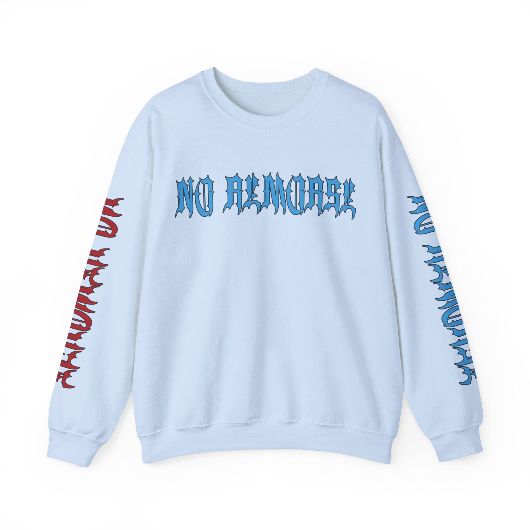 "No Remorse" Crewneck Sweatshirt — Bold Statement Pullover