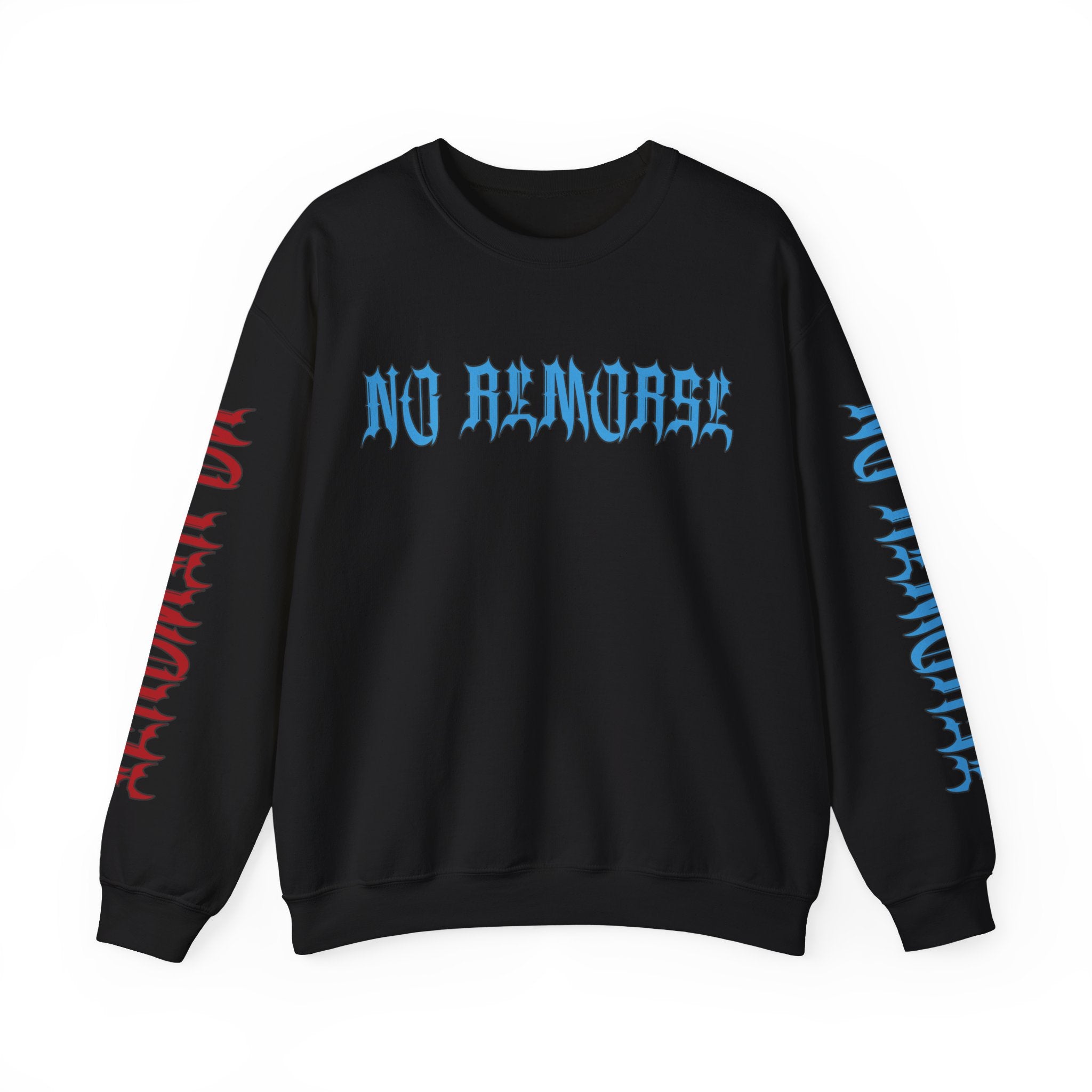 "No Remorse" Crewneck Sweatshirt — Bold Statement Pullover