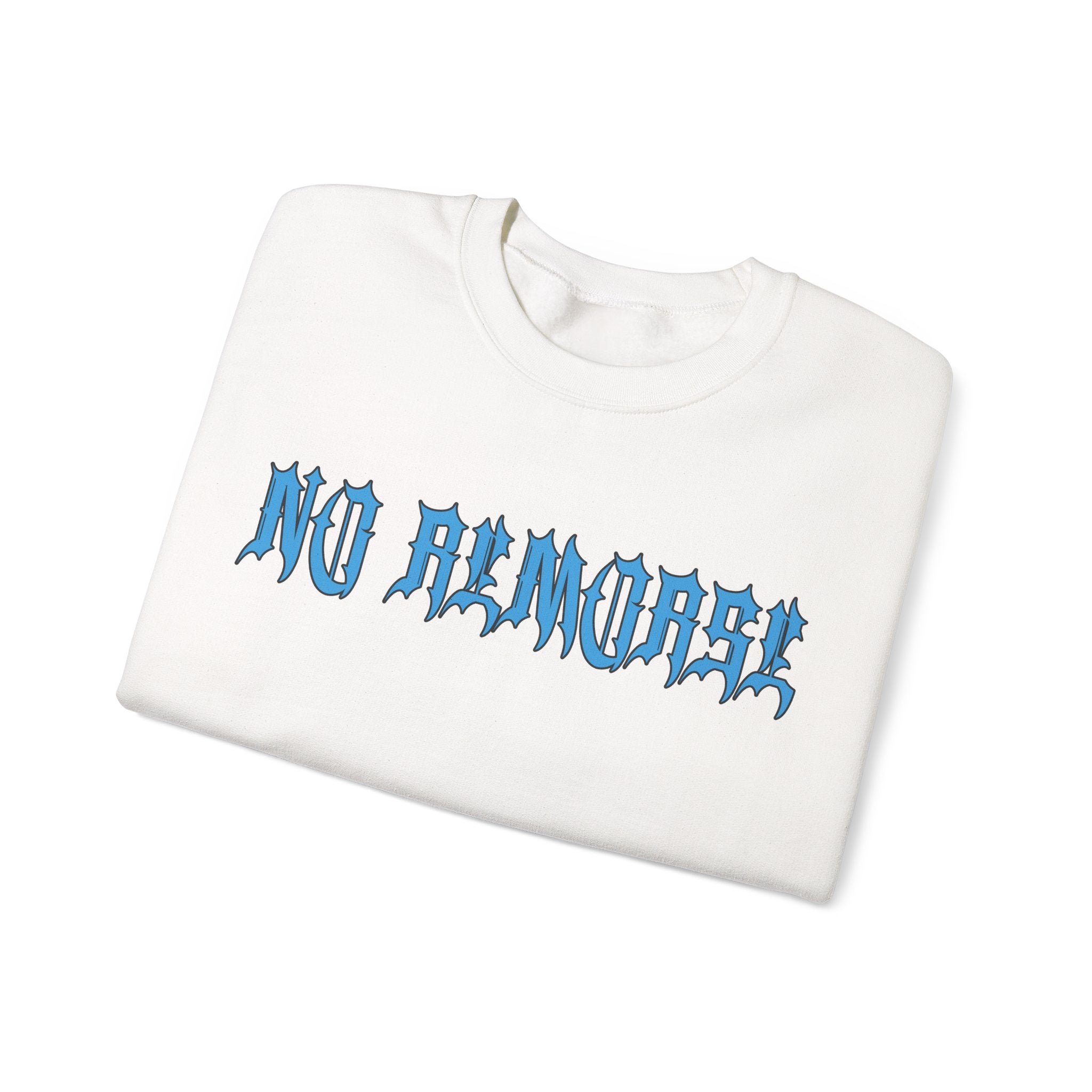 "No Remorse" Crewneck Sweatshirt — Bold Statement Pullover
