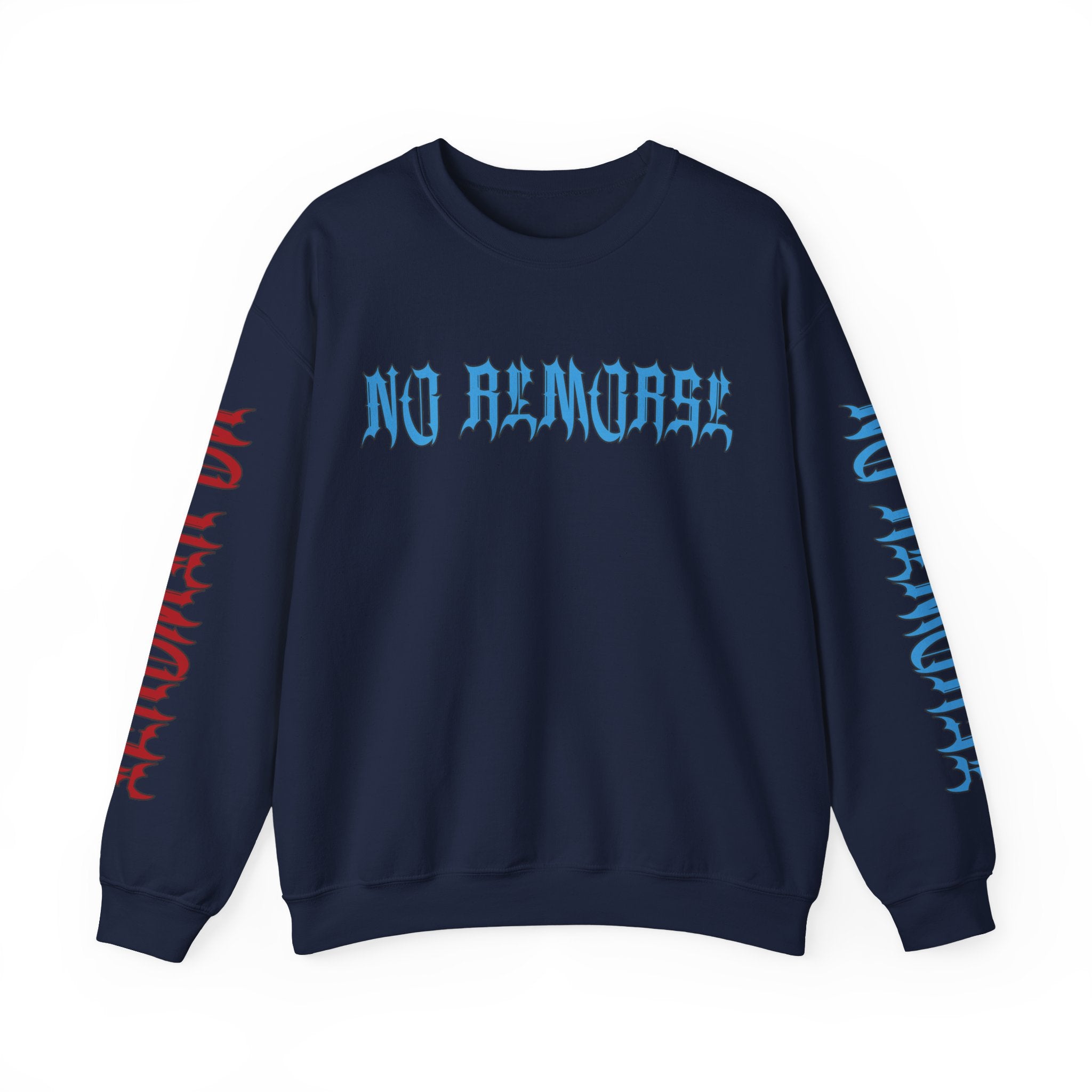 "No Remorse" Crewneck Sweatshirt — Bold Statement Pullover