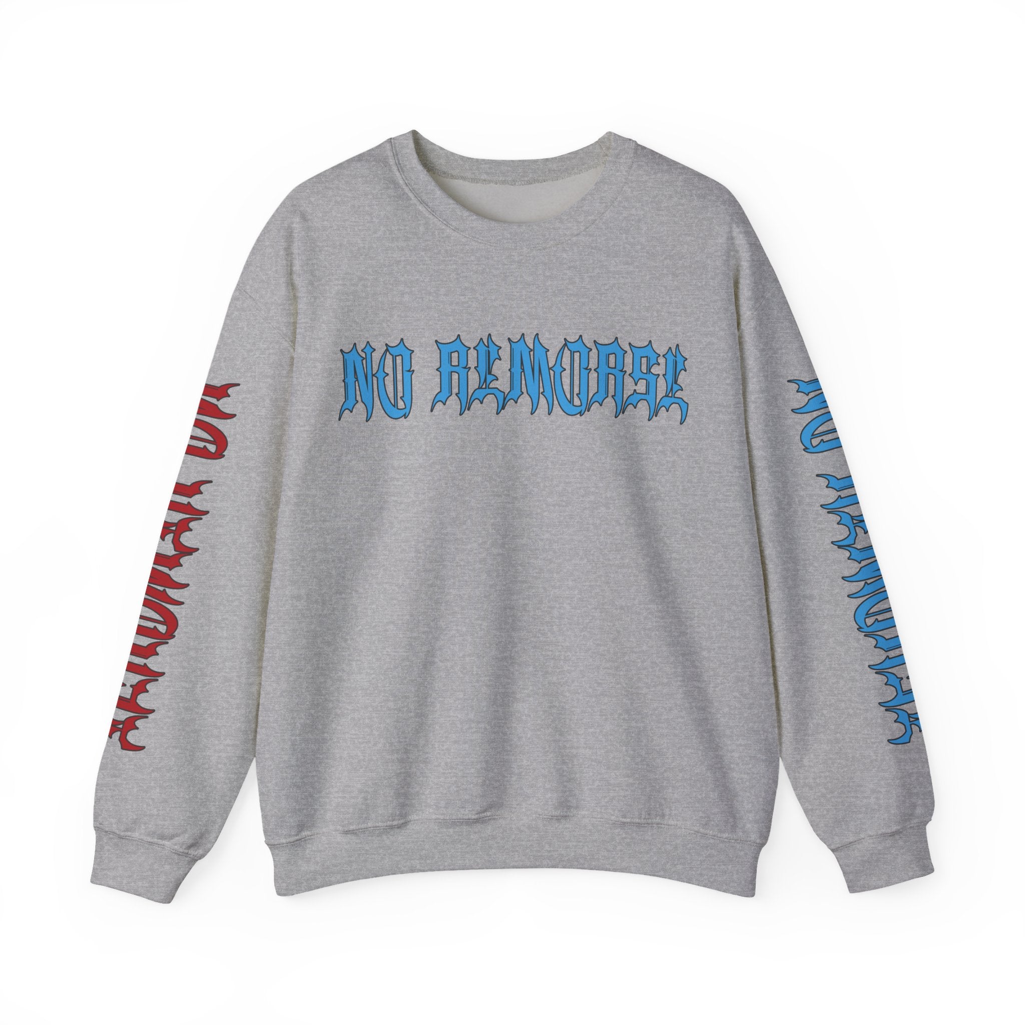 "No Remorse" Crewneck Sweatshirt — Bold Statement Pullover