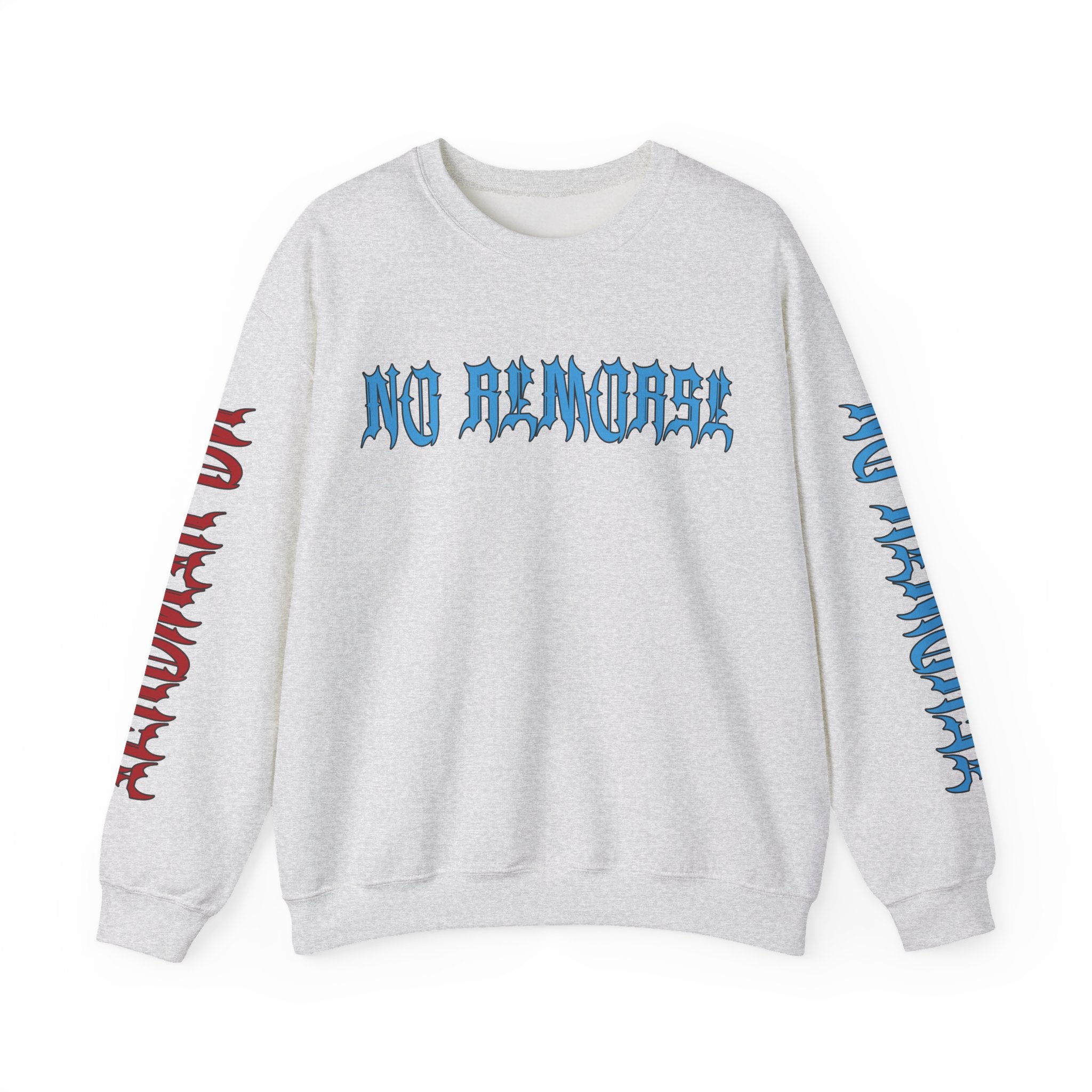 "No Remorse" Crewneck Sweatshirt — Bold Statement Pullover